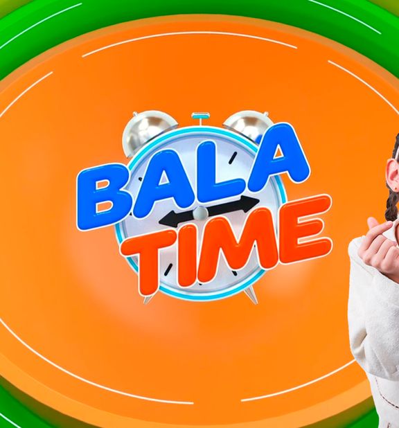 Bala time