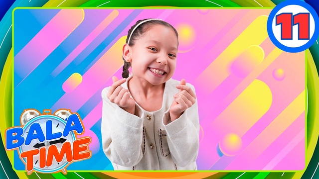 Bala time. 11-бөлім