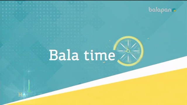 «Bala time». Ток-шоу (2018 ж) 22-03-2018